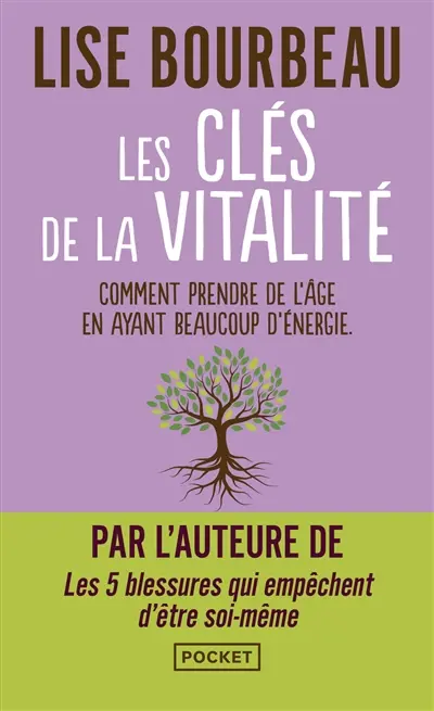 Les clés de la vitalité : comment prendre de l'âge en ayant beaucoup d'énergie