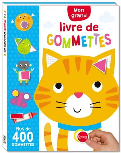 Mon grand livre de gommettes : plus de 400 gommettes
