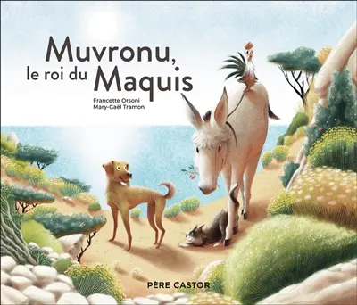 Muvronu, le roi du maquis
