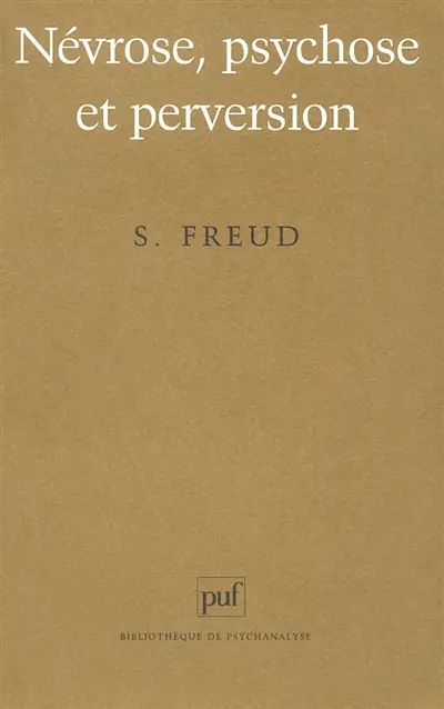 Névrose, psychose et perversion