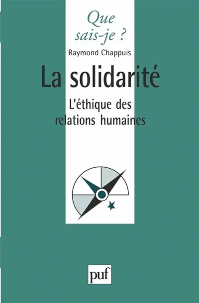 La solidarité : l'éthique des relations humaines