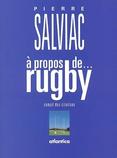 A propos de rugby : compil des citations