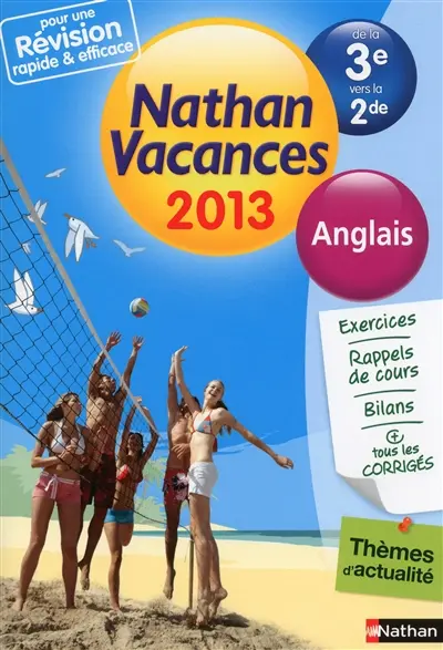 Nathan vacances 2013, de la 3e vers la 2de : anglais