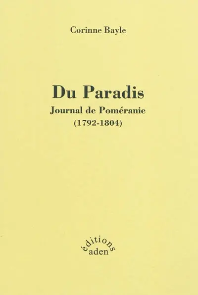 Du paradis : journal de Poméranie (1792-1804)