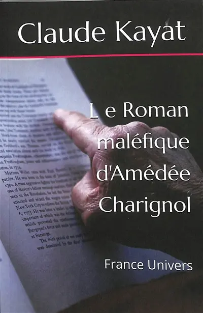 Le roman maléfique d'Amédée Charignol