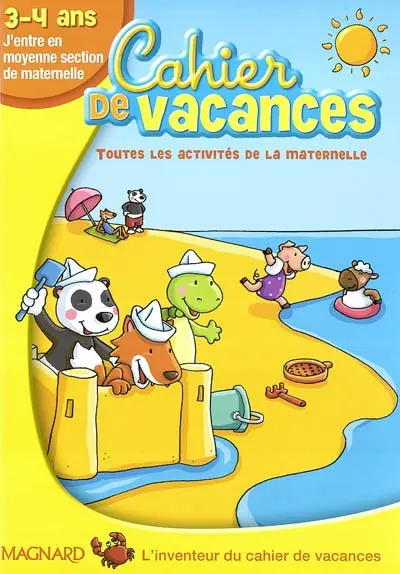 Cahier de vacances 3-4 ans : j'entre en moyenne section de maternelle