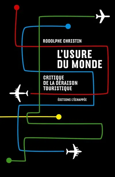 L'usure du monde