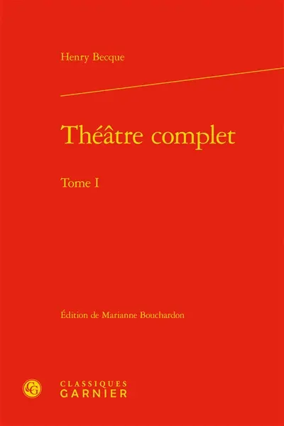 Théâtre complet. Vol. 1