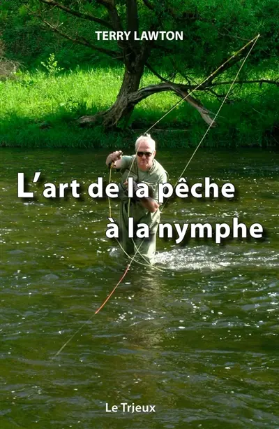 L'art de la pêche à la nymphe