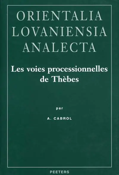 Les voies processionnelles de Thèbes