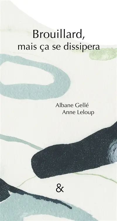 Brouillard, mais ça se dissipera