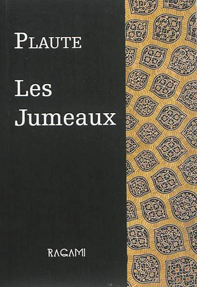 Les jumeaux ou Les Ménechmes