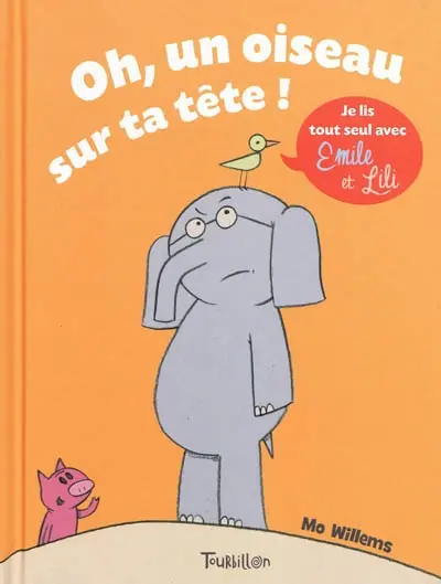Je lis tout seul avec Emile et Lili. Vol. 1. Oh, un oiseau sur ta tête !