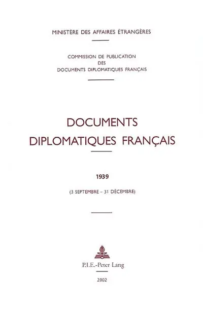 Documents diplomatiques français : 1939. 3 septembre-31 décembre