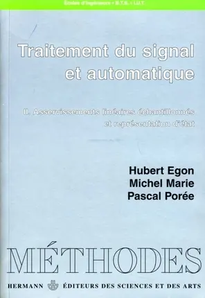 Traitement du signal et automatique. Vol. 2. Asservissements linéaires échantillonnés et représentation d'état