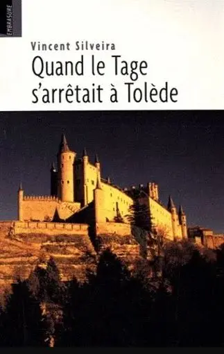 Quand le Tage s'arrêtait à Tolède