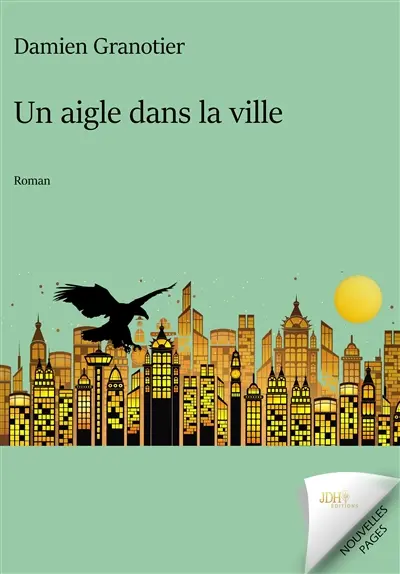 Un aigle dans la ville