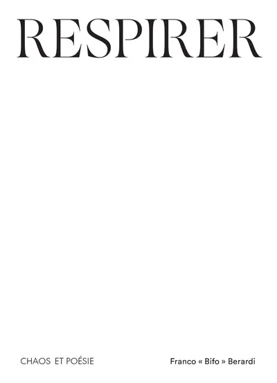 Respirer : chaos et poésie