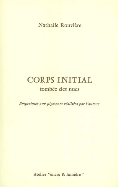 Corps initial : tombée des nues