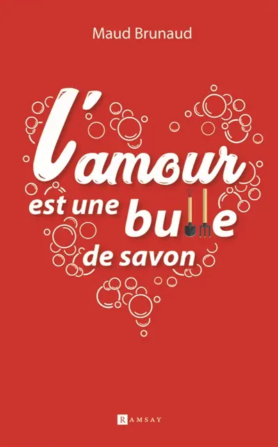 L'amour est une bulle de savon : pop littérature