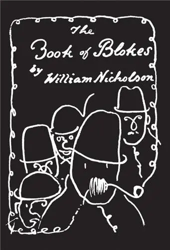 The Book of Blokes by William Nicholson