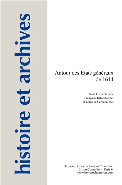 Autour des Etats généraux  de 1614