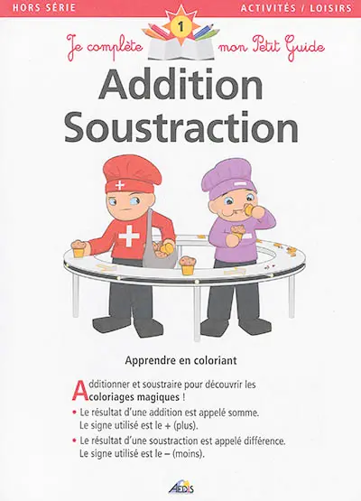 Addition, soustraction : apprendre en coloriant