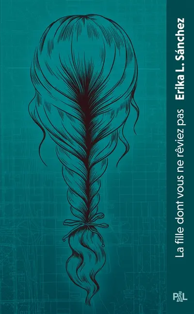 La fille dont vous ne rêviez pas