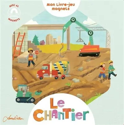 Le chantier