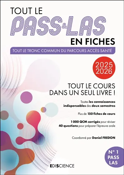 Tout le Pass & LAS en fiches : tout le tronc commun du parcours accès santé : 2025-2026