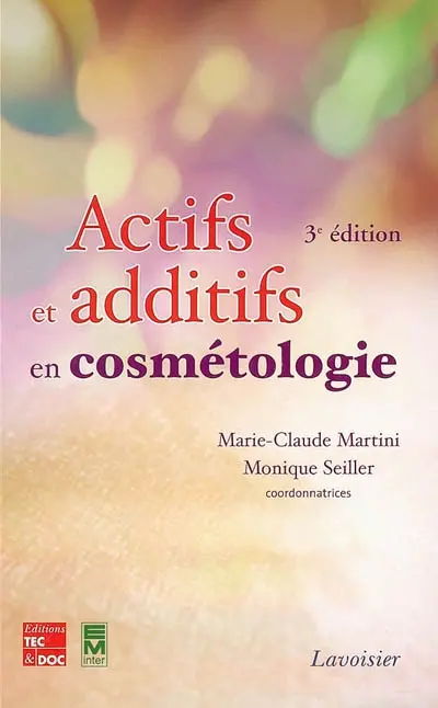 Actifs et additifs en cosmétologie