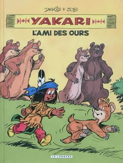 Yakari. Vol. 3. L'ami des ours