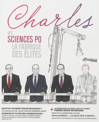 Revue Charles, n° 5. Sciences Po, la fabrique des élites