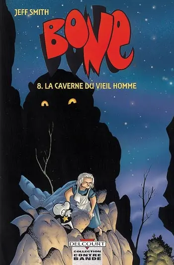 Bone. Vol. 8. La caverne du vieil homme