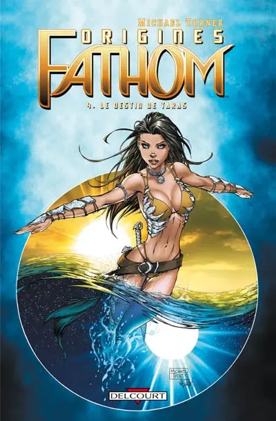 Fathom origines. Vol. 4. Le destin de Taras