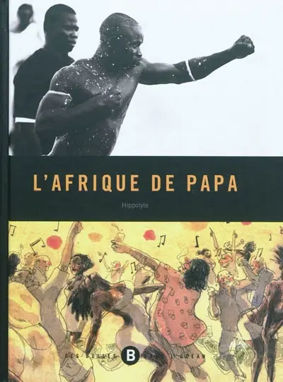 L'Afrique de papa
