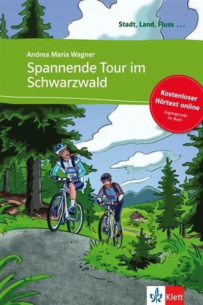 Spannende Tour im Schwarzwald : deutsch als Fremdsprache