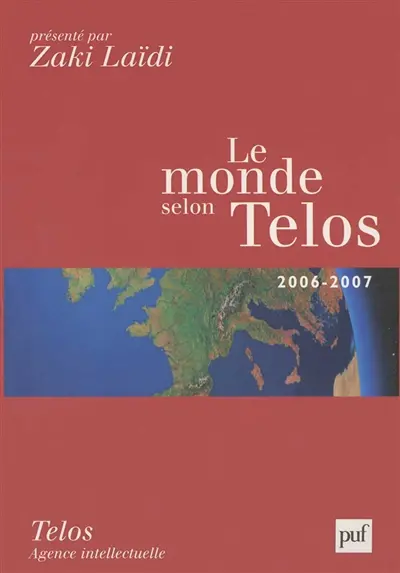 Le monde selon Telos : 2006-2007