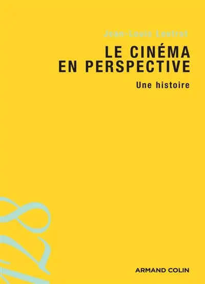 Le cinéma en perspective : une histoire