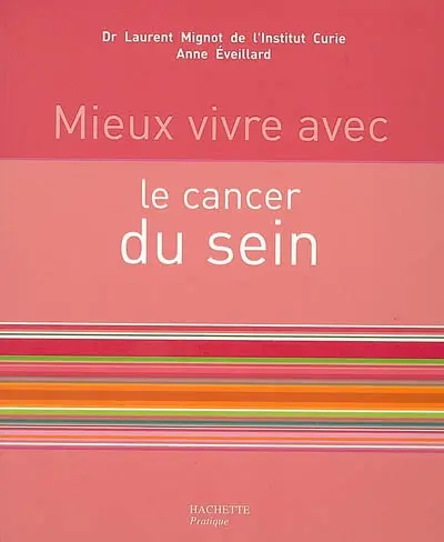 Mieux vivre avec le cancer du sein