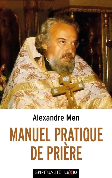 Manuel pratique de prière