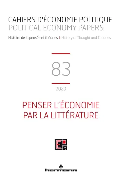Cahiers d'économie politique, n° 83. Penser l'économie par la littérature