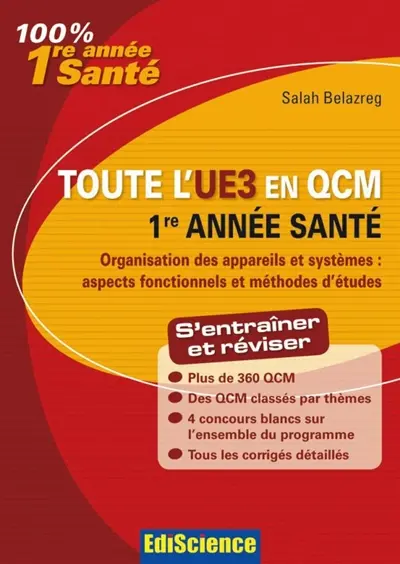 Toute l'UE3 en QCM : 1re année santé