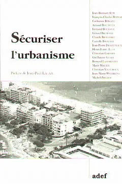 Sécuriser l'urbanisme