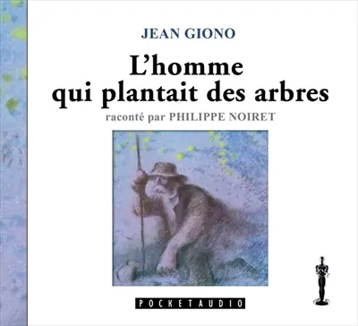 L'homme qui plantait des arbres