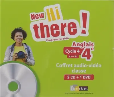 New Hi there ! anglais 4e, cycle 4, A2-B1 : coffret audio-vidéo classe, 2 CD + 1 DVD : programme 2016