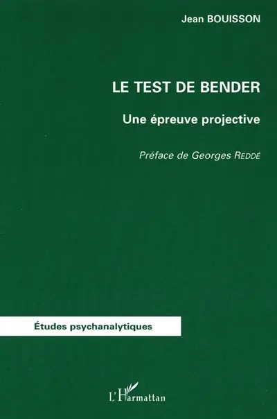 Le test de Bender : une épreuve projective