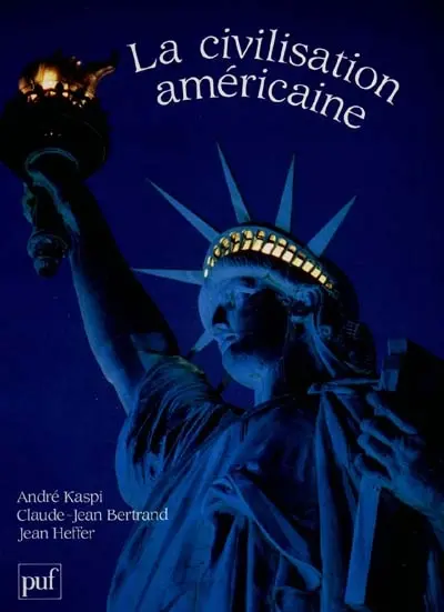 La Civilisation américaine