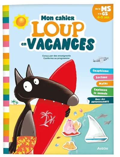 Je rentre en grande section avec Loup : 4-5 ans