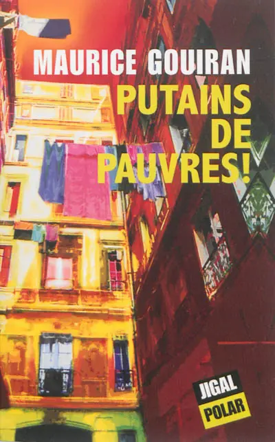 Putains de pauvres !